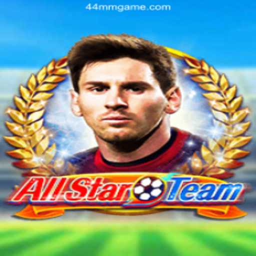 AllStarTeam: The Ultimate Gaming Experience with 44MM - Melhor plataforma de jogos Slots PG 777💸