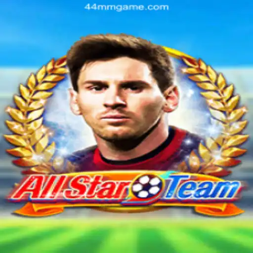 AllStarTeam: The Ultimate Gaming Experience with 44MM - Melhor plataforma de jogos Slots PG 777💸