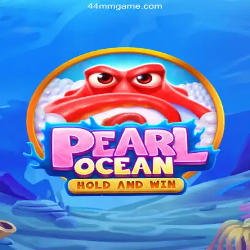 Exploring PearlOcean: The Ultimate Gaming Experience with 44MM - Melhor plataforma de jogos Slots PG 777💸
