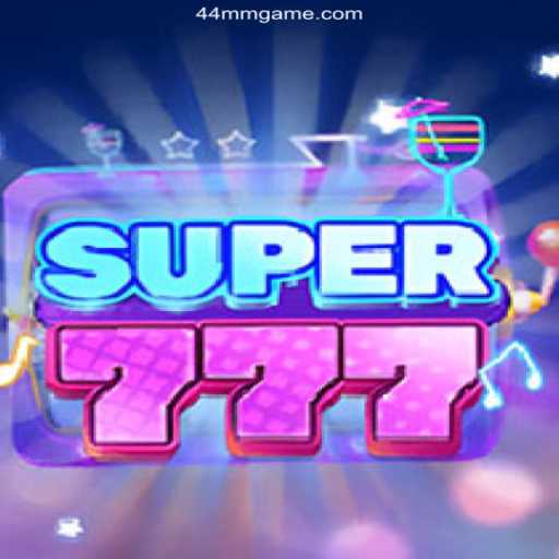 Super777: A Deep Dive into the Ultimate Slot Game Experience