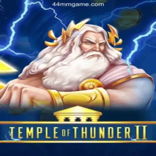 Discover the Thrills of TempleofThunderII: The Ultimate Slots Experience on 44MM - Melhor plataforma de jogos Slots PG 777💸